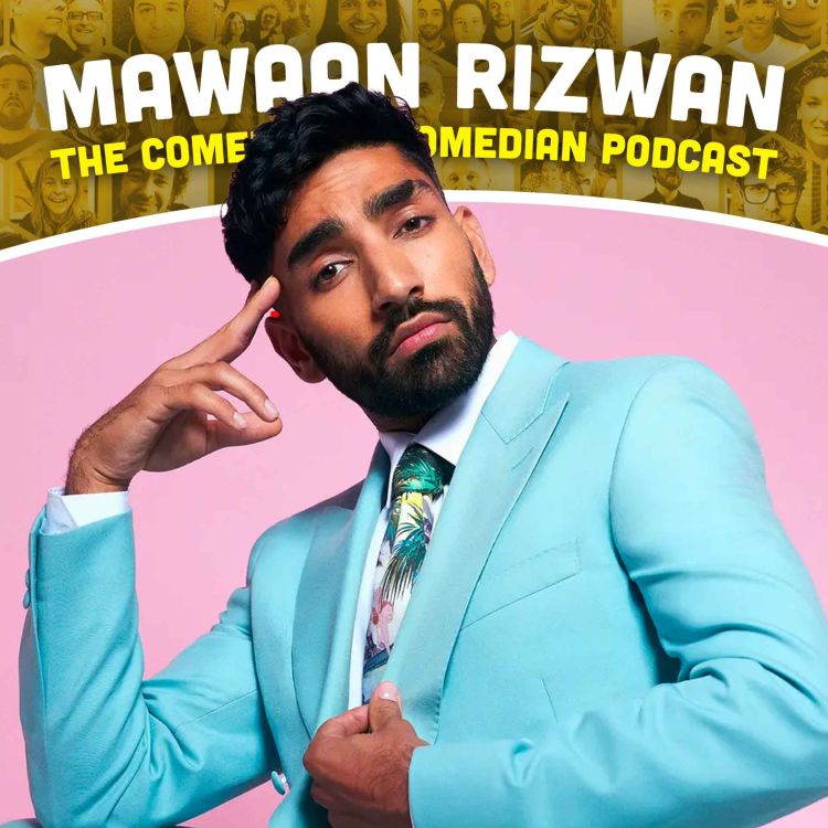 Mawaan Rizwan (@MawaanR); comedian, actor and music extraordinaire! 🔎 The Comedian's Comedian Podcast 🌟 Insiders: full video plus 27 mins extras 🚀 OUT NOW on podcast platforms