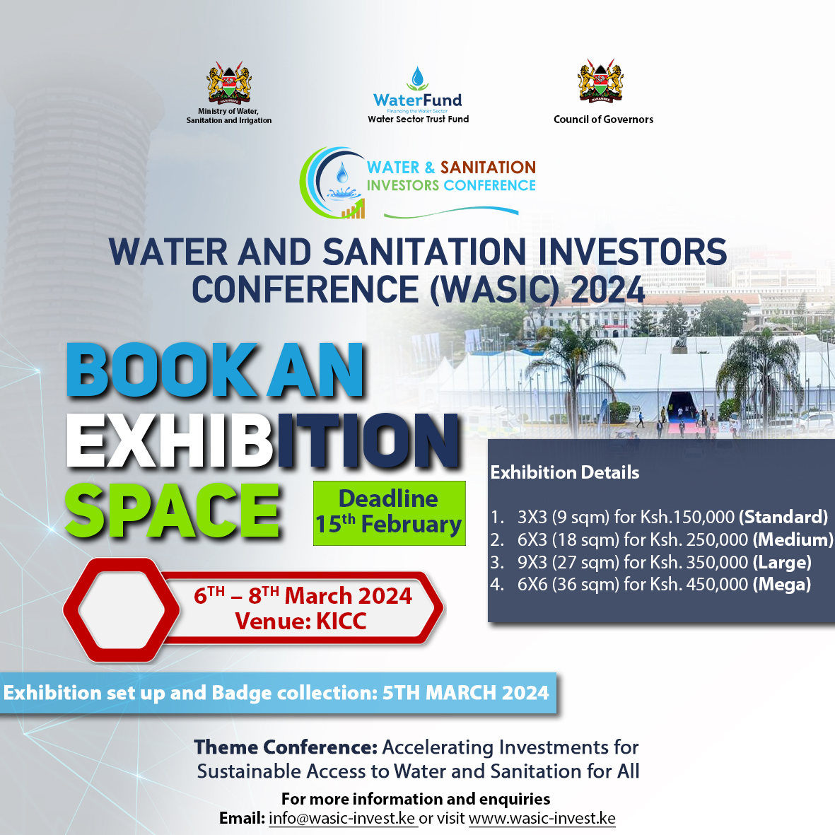 wasic_invest's tweet image. DEADLINE EXTENDED! 15 more days to go for exhibition registrations.
Make a lasting impact and elevate your brand at WASIC 2024. Showcase  your commitment to sustainability and efficiency in the water sector.  Limited exhibition spaces, secure yours now at wasic-invest.ke