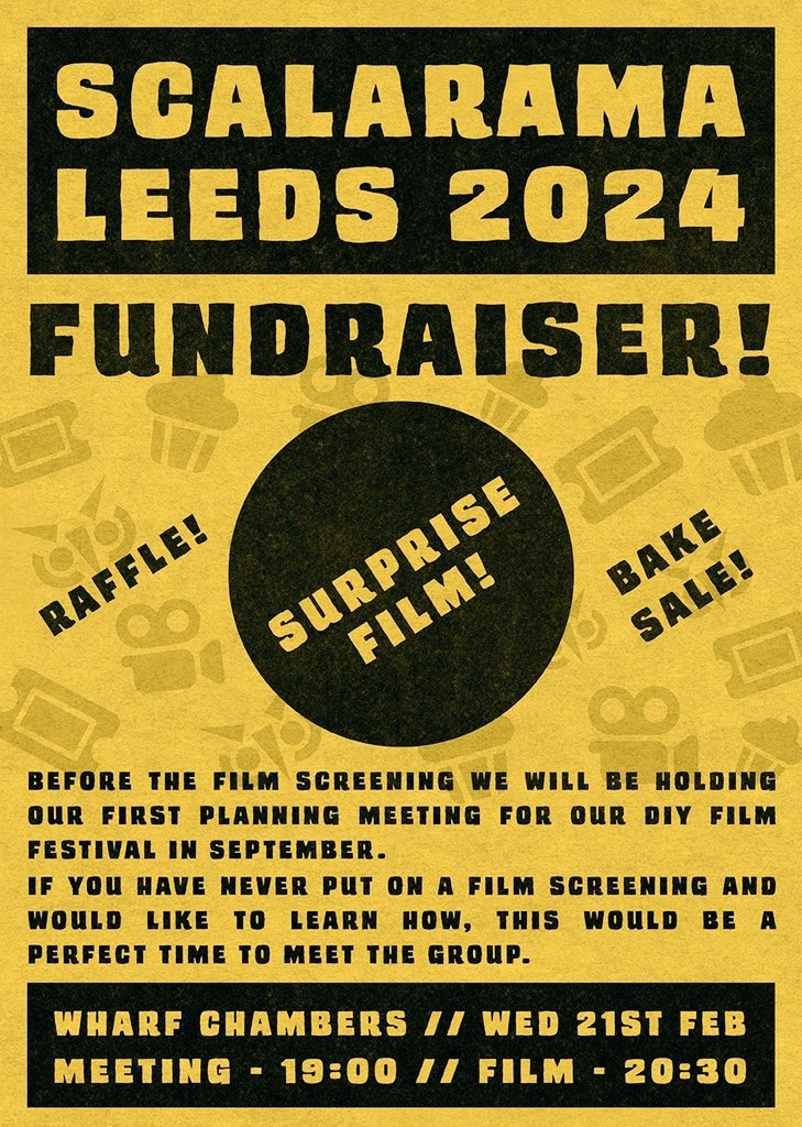 ⚠️Big news⚠️ Our first meeting of the year is also a fundraiser for Scalarama Leeds 2024 film festival! Please show your support, come along & give as much as you can so we can bring our eclectic film festival to you again in Sept! 21/2 @WharfChambersCC Meeting 7PM Film 8:30PM