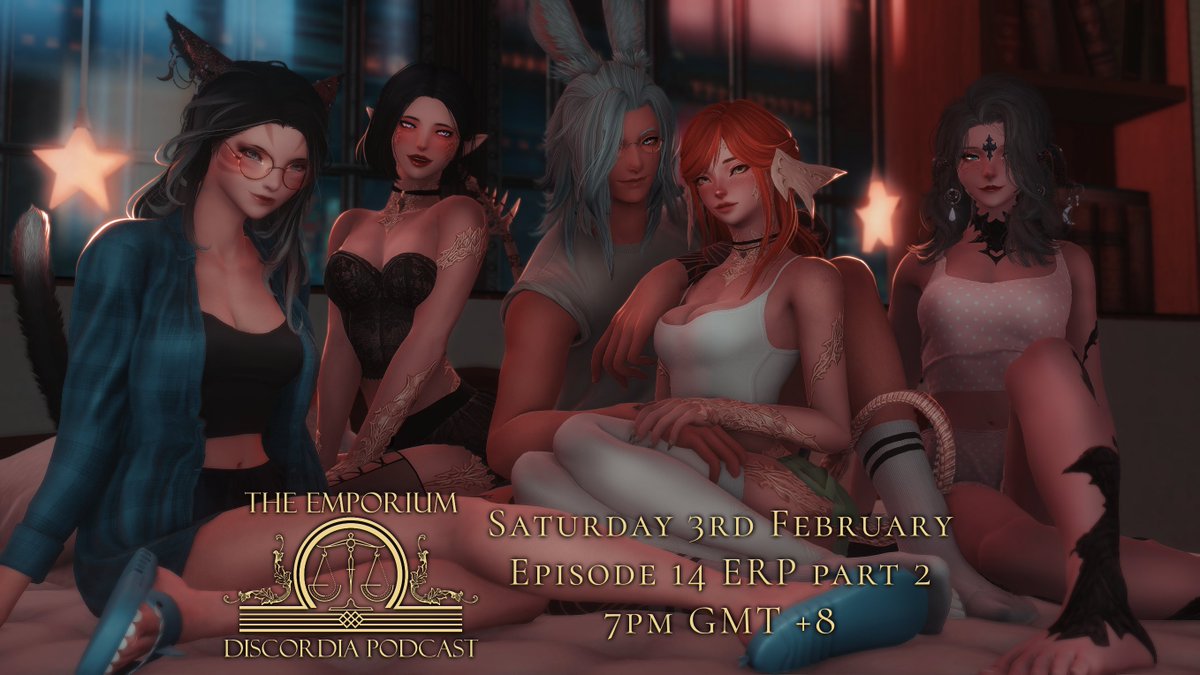 TheEmporiumXIV's tweet photo. "π²ππ¬... πππ¬... πππ.... πππππ...."
Join us for an unforgettable night as we have our spiciest episode theme on the Discordia Podcast!
Expect banter, laughter, & tantalising ERP gossip. Stories so astonishing, you'll be gobsmacked.
https://t.co/EelLrF1aRp
#PodXIV https://t.co/p9jqzSG8hC
