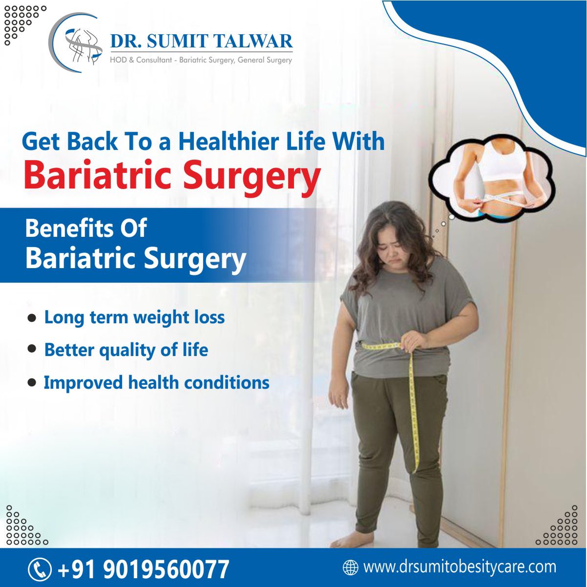 Get back to a healthier life with Bariatric Surgery

Consult Dr. Sumit Talwar, the Best Bariatric and general surgeon in Bangalore. Book an appointment with the best bariatric surgeon.

#drsumittalwar #drsumit #bariatricsurgeon #stomach #weightloss #weightlosssurgery