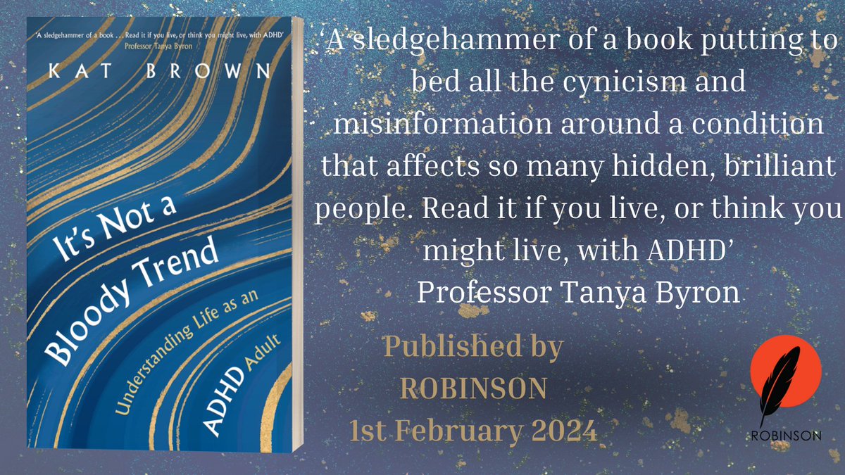 A very happy publication day to @katbrown for the brilliant 'It's Not a Bloody Trend' which is essential for anyone living with ADHD or wanting to understand it better. Thank you to @ProfTanya for the endorsement. @UnitedAgents @LittleBrownUK