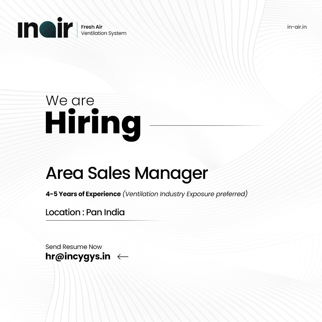 freshairsystems's tweet photo. Hiring: #AreaSalesManager (4-5 yrs exp) in #ventilationindustry.

Join us in bringing fresh air to the world!
Send resume to hr@incygys.in.  
🌐: https://t.co/6fjTlnAzog 
📞: + 91 9248 009 941 

#inair #freshairventilationsystem #hiringalert #wearehiring #salesmanagerjobs https://t.co/cBXIidg5tV