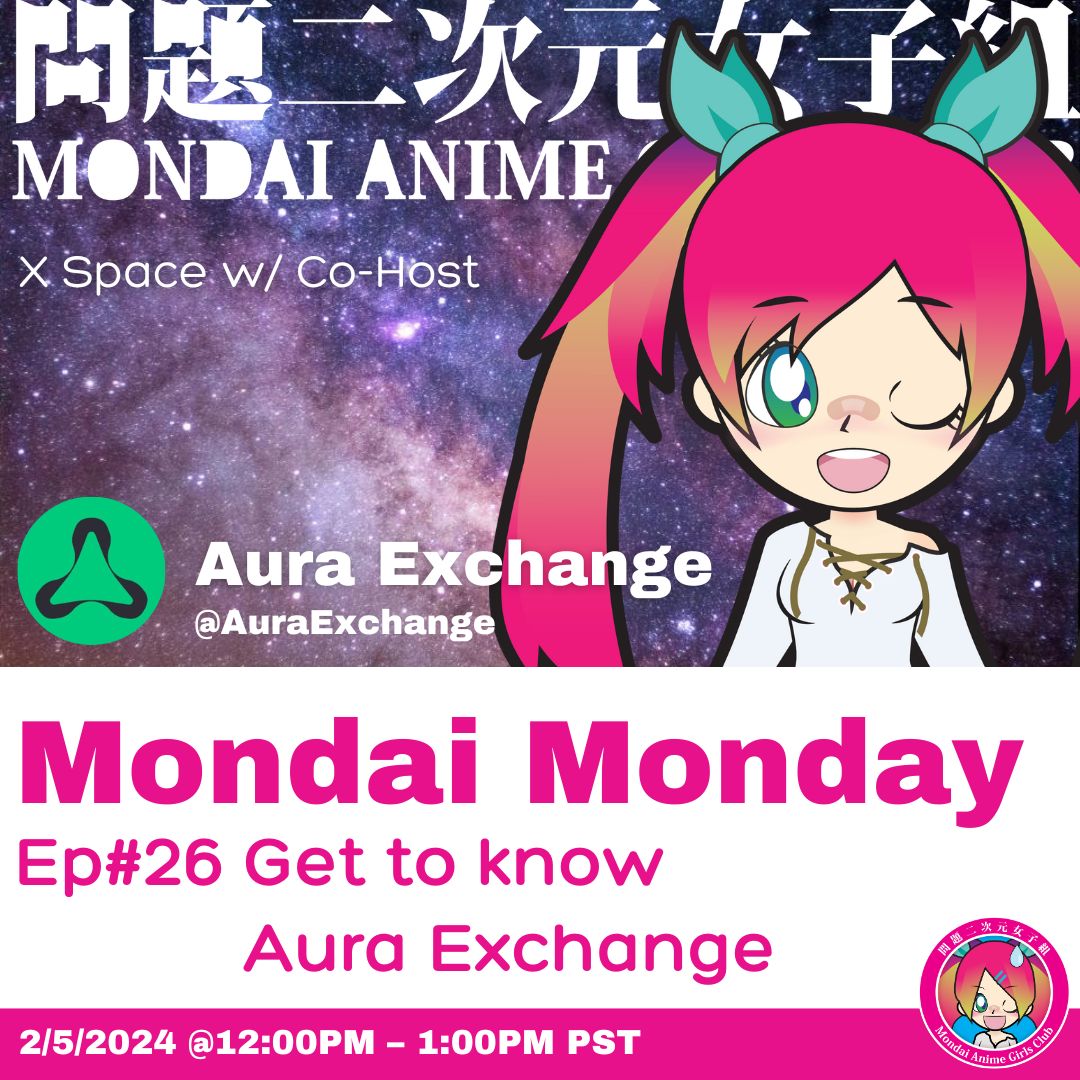 Join us this #MondaiMonday X Space 🚀 co-hosted with the incredible <a href="/AuraExchange/">Aura Hub</a>! Discover how they’re revolutionizing #web3 trading with their multi-chain marketplace, ensuring creators &amp; holders thrive in their 'Circle of Win'. 🔄💼 #mondaianmiegirlsclub #MAGC