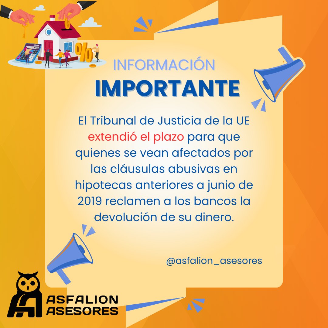AsfalionAsesor's tweet photo. ¡Recupera lo que es tuyo! 🏡💶 El Tribunal de Justicia de la UE amplía plazo para reclamar gastos hipotecarios. Si firmaste antes de junio de 2019, ¡nueva oportunidad para la devolución! 🌐✉️ No la dejes escapar. 💼💰 #hipotecas #GastosHipotecarios #legal #TrabajamosConPasion https://t.co/GWDkI52DJZ
