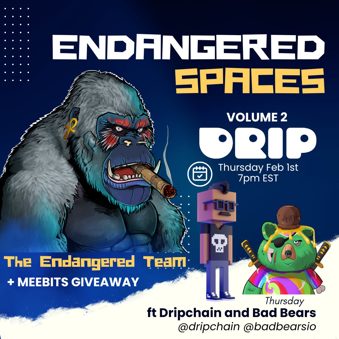 🕖 Join us at 7pm EST 

🎁 Today we give away the <a href="/MeebitsNFTs/">Meebits</a> ($2,500) 

🔗 Mint - EndangeredNFT.com 

👇 Space Link Below