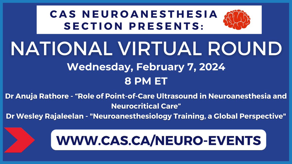 EVENT: on Feb 7, @cas_neuro will host its first National Virtual Round of 2024. @WRajaleelan will discuss, 'Neuroanesthesiology Training, a Global Perspective', while Dr Anuja Rathore speaks about POCUS in Neuroanesthesia. Moderated by @ChowdhuryTumul 👉cas.ca/neuro-events