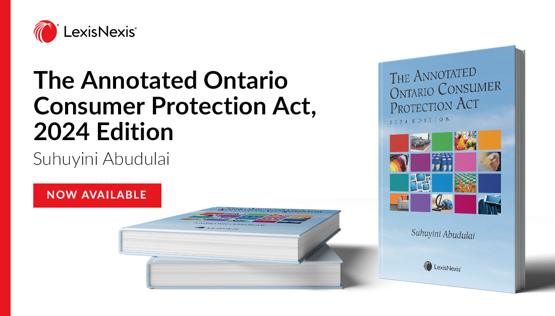 LexisNexisCan's tweet photo. Just Published: The Annotated Ontario Consumer Protection Act, 2024 Edition - https://t.co/TIO7tmg0Vp

This book annotates the Consumer Protection Act, 2002 (Ontario) (CPA) and integrates it with the Regulations made under the Act.

#LexisNexisCanada @sabudulai https://t.co/8PH3nIiSc9