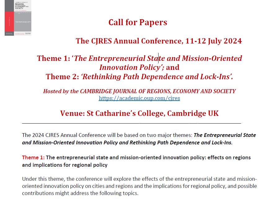 Does the concept of mission-oriented innovation presuppose economic growth as an (auxiliary) outcome, or could these concepts also fit into postgrowth or even degrowth thinking? Interesting themes in the next CJRES conference - July 11th/12th in Cambridge