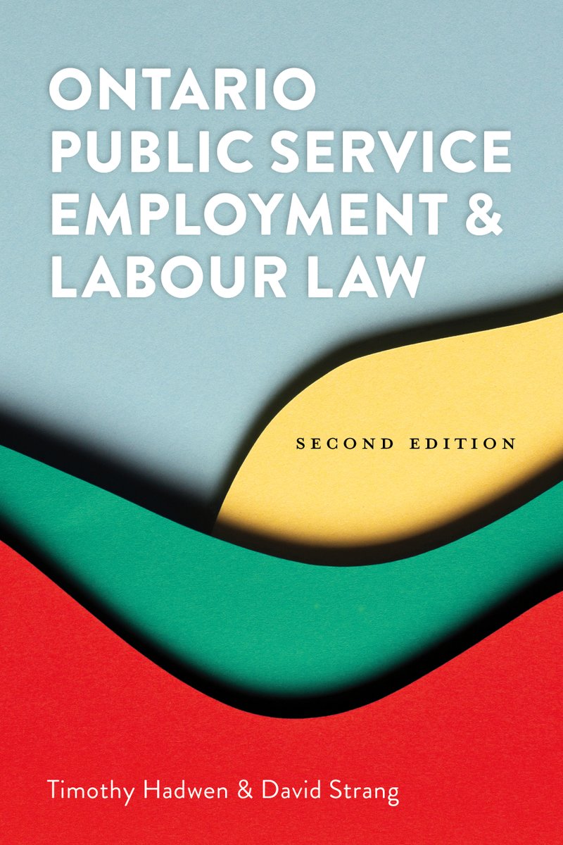 Worth the wait: Ontario Public Service Employment and Labour Law, 2nd ed is coming this Feb! Authors Timothy Hadwen and David Strang cover  job security, discipline, salary, pension arrangements, conflict of interest, employee rights, and more. #onpoli <a href="/ONTatwork/">Ontario At Work</a> <a href="/AMAPCEO/">AMAPCEO</a> <a href="/OPSEU/">OPSEU</a>