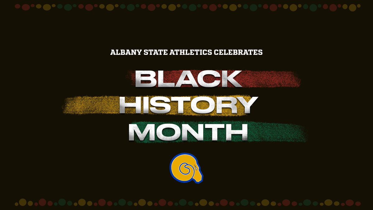 Honoring the Past, Inspiring the Future. Albany State Athletics celebrates Black History Month. #CreatingLegacies