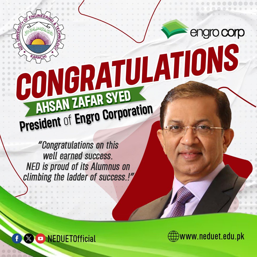 We at NED UET are pleased to congratulate our esteemed alumnus, Engineer Ahsan Zafar Syed, on his recent appointment as president of Engro Corp. We hope that his ideas and vision would bring about Economic Development in the Nation.

#NEDUniversity #ILoveNED #ProudAlumnus #Engro