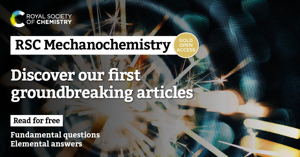 We are delighted to share the first articles published in RSC Mechanochemistry! Read each article for free ➡️ rsc.li/3SDMBPA