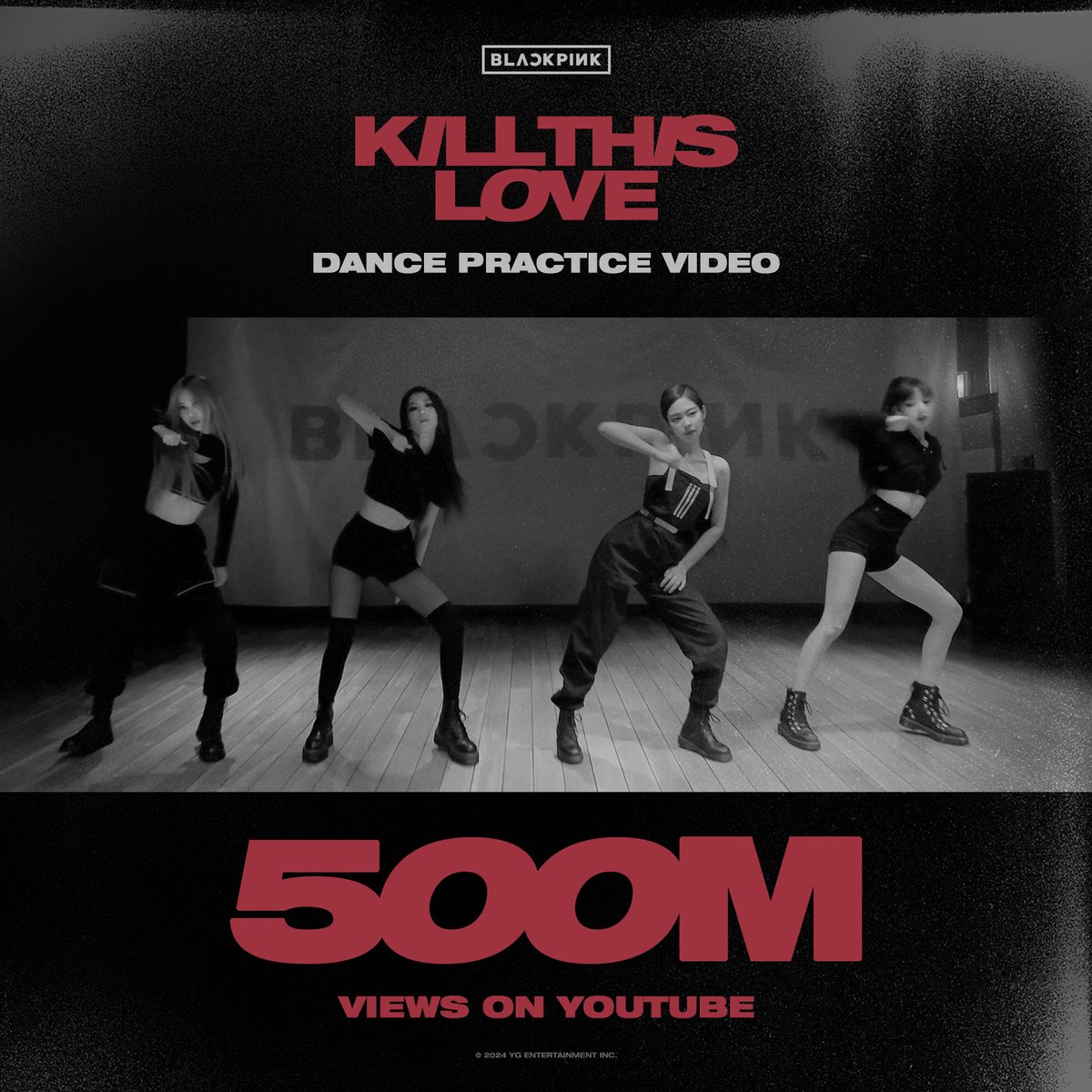 #BLACKPINK 'Kill This Love' DANCE PRACTICE VIDEO HITS 500 MILLION VIEWS @Youtube BLINKs worldwide, thank you so much! 'Kill This Love' DANCE PRACTICE VIDEO 🎥youtu.be/MOwaUlXZxkI #블랙핑크 #KILLTHISLOVE #DANCE_PRACTICE #안무영상 #500MILLION #YOUTUBE #YG