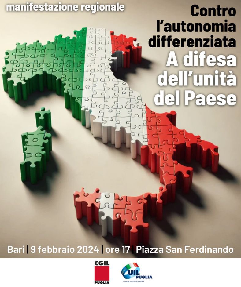 cgilpuglia's tweet photo. 🟥🔵 Contro l’autonomia differenziata. A difesa dell’unità d’Italia.
In piazza per dire NO all’autonomia differenziata e a difesa del Paese venerdì 9 febbraio a Bari, in Piazza San Ferdinando, a partire dalle ore 17. 
Leggi l’appello e aderisci 👇
https://t.co/YVW2Ab0m5D https://t.co/GzHMGHPUdN