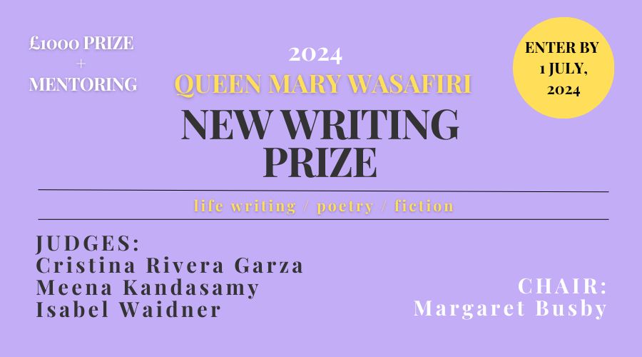 We’re pleased to open the 2024 Queen Mary Wasafiri New Writing Prize, the 15th edition of the Prize in our 40th anniversary year: buff.ly/4bhlrWf