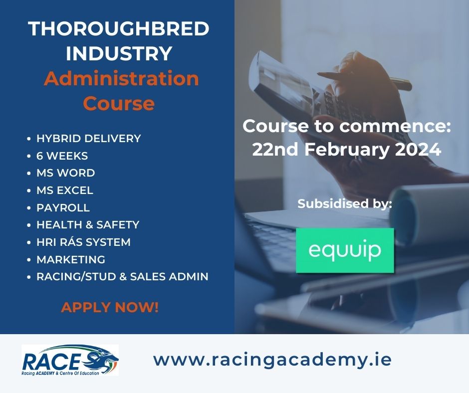 RACEIreland's tweet photo. Applications are now open for the Thoroughbred Industry Administration Course!

🔹Applications close - 12th February
🔹Places are limited
🔹Course fee €250 (subsidised by @equuipHRI )

More information ➡️https://t.co/h5dTOggsWv
Apply now! ➡️https://t.co/L6OE81JcFZ https://t.co/fBPpC5CSks