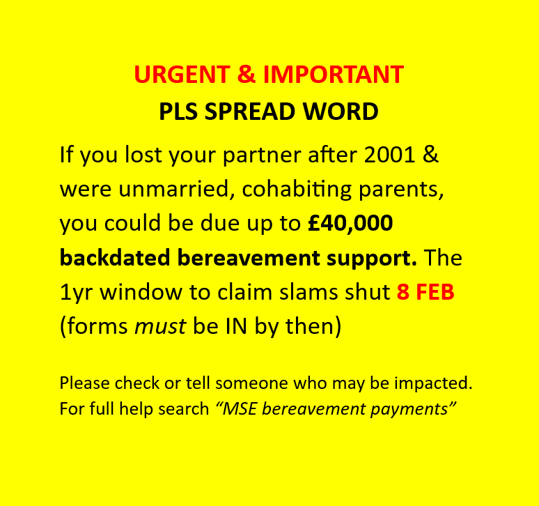 URGENT & IMPORTANT PLS WIDELY SHARE If u lost ur partner after 2001 & were unmarried, cohabiting parents, u could be due up to £40,000 backdated bereavement support. The 1yr window to claim slams shut 8 Feb (forms must be IN by then) Pls check. Full info moneysavingexpert.com/tips/2024/01/2…