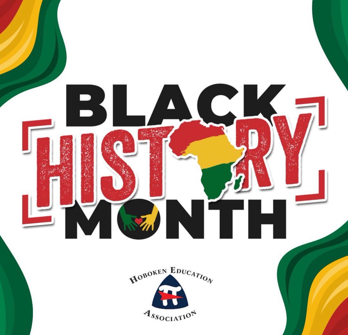 Happy Black History Month from the Hoboken Education Association to our Students, Members, and the entire Hoboken Community. #HEAProud #BlackHistoryMonth