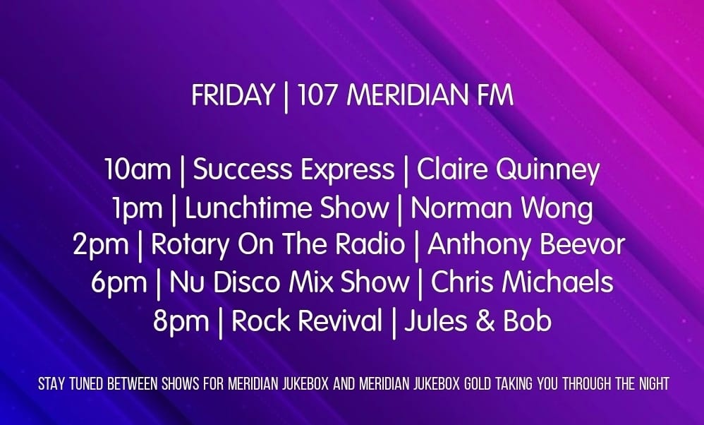📆 F R I D A Y 2️⃣ F E B R U A R Y  2 0 2 4
📻 107 Meridian FM Schedule