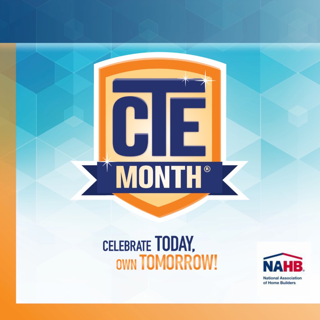 It’s here!!! Join us as we celebrate Career and Technical Education Month. CTE Month is a public awareness campaign, hosted by ACTE and sponsored by NAHB, that takes place each February.
#CTEMonth