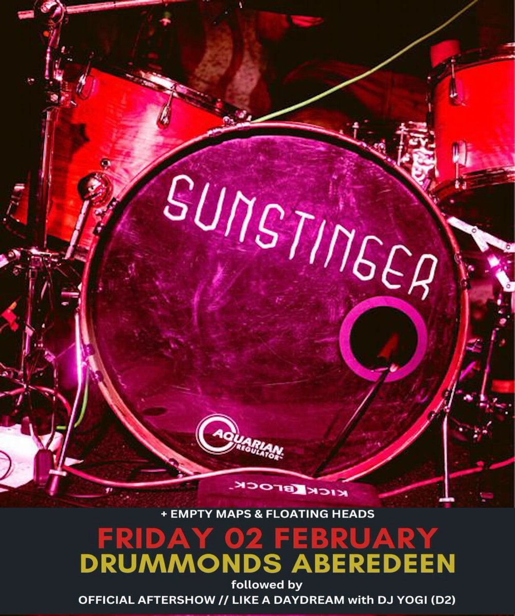 This Friday 8pm. @sunstinger + Empty Maps & Floating Heads Drummonds Aberdeen @agpaberdeen Plus Like a Daydream DJ set by @YogiShoegazer afterwards in D2. Tickets on Skiddle. skiddle.com/whats-on/Aberd…