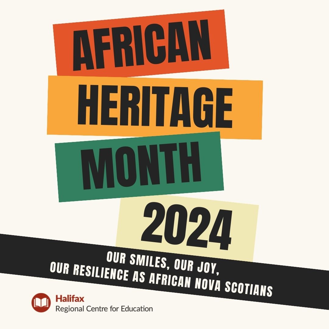 This year’s African Heritage Month theme in Nova Scotia is: Our Smiles, Our Joy, Our Resilience as African Nova Scotians, which amplifies the spirit of perseverance that people of African Descent have demonstrated over the centuries in our province.