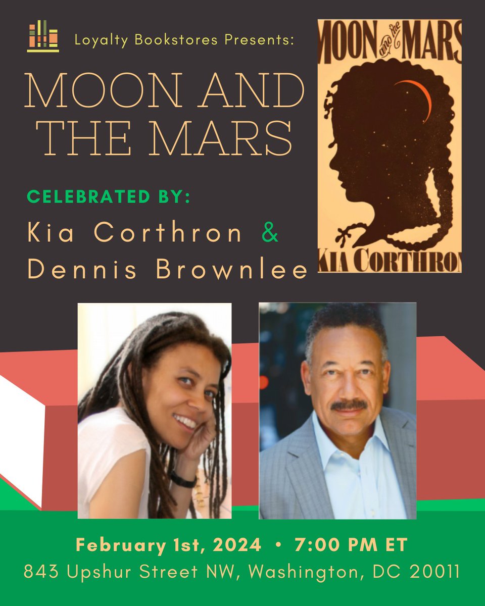 Kia Corthron & Dennis Brownlee celebrate Moon and the Mars at Loyalty Petworth bookstore event today 2/1 @ 7PM ET! Thanks to @loyaltybooks for hosting! @7StoriesPress