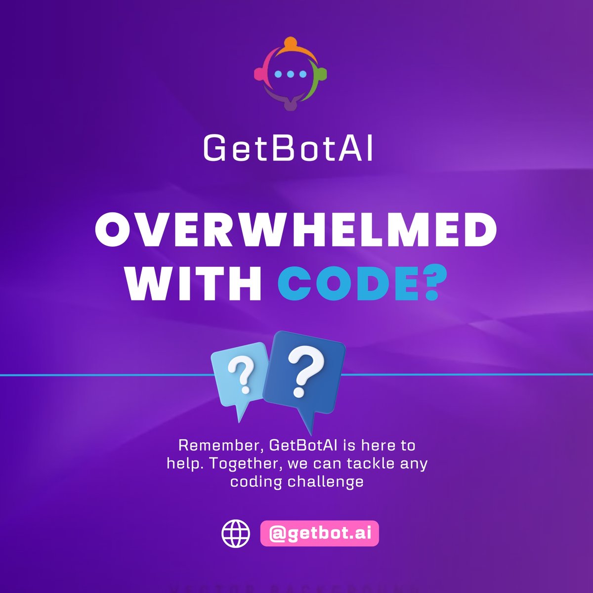 GetBotAI's tweet image. 🤗 Overwhelmed with code? Remember, GetBotAI is here to help. Together, we can tackle any coding challenge.
#GetBotAI #SupportiveTech #CodingCompanions #visualstudiocode #TechAssistance #CodeTogether #CodeSupport