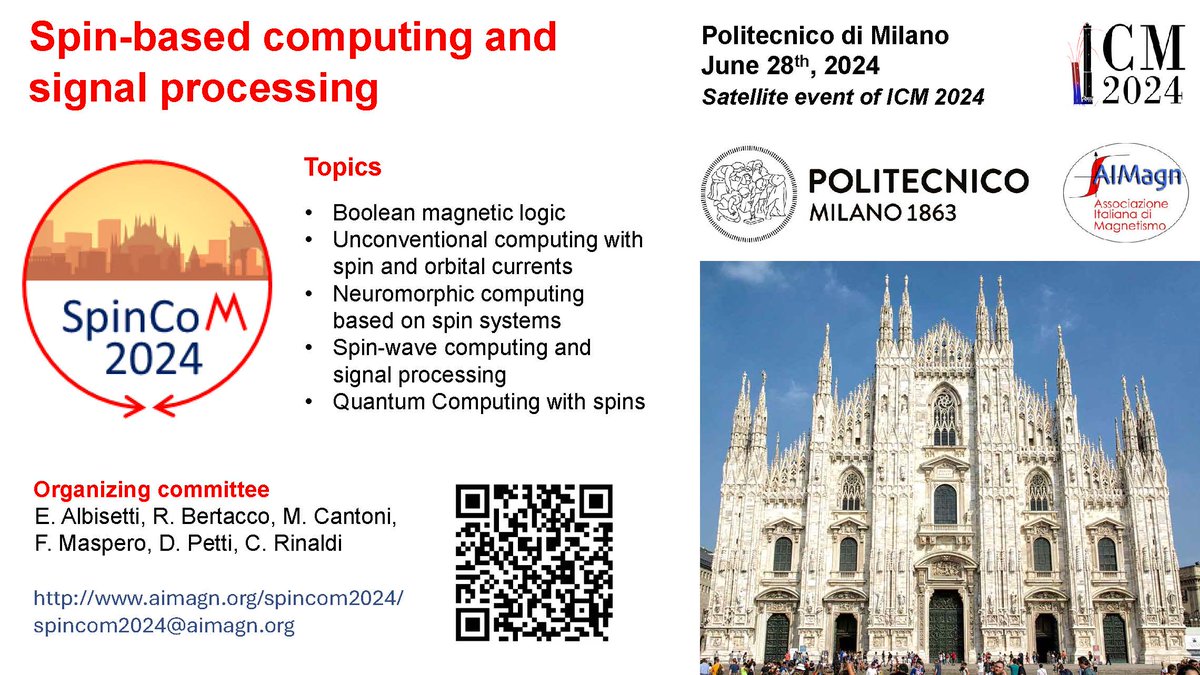 New workshop #SpinCom2024 'Spin-based computing and signal processing' @polimi 📆Date: June 28th, 2024 📍Location: Milan, Italy 🚀Satellite event #ICM2024 🔗aimagn.org/spincom2024/ #milanevents #physics #aimagn #spintronics