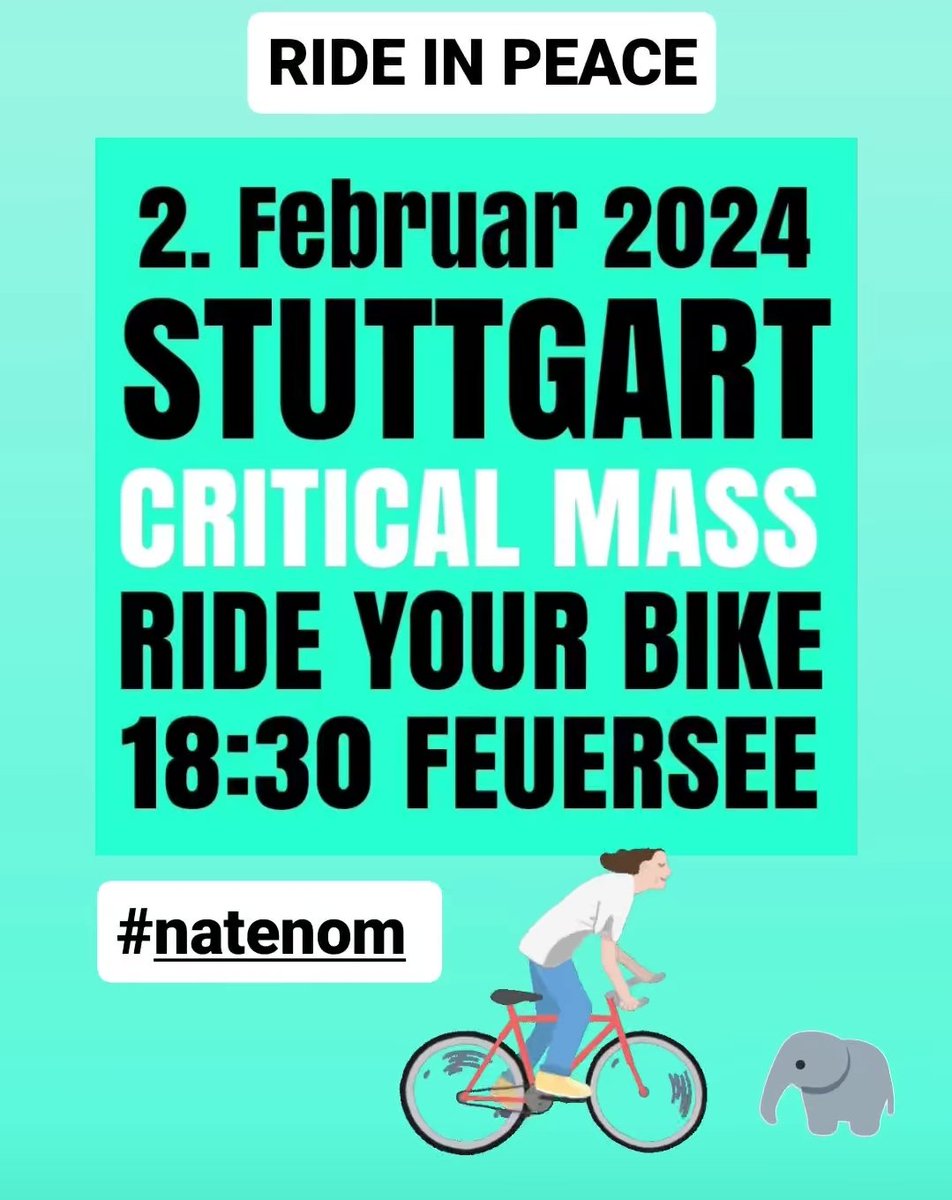#criticalmassstuttgart
2. Februar 2024
📍 Start 18:30h #Feuersee #Stuttgart
#rideyourbike #getonyourbike #criticalmass #bikeparty #fahrrad #radfahren
#RIPnatenom

sueden.social/@criticalmasss…