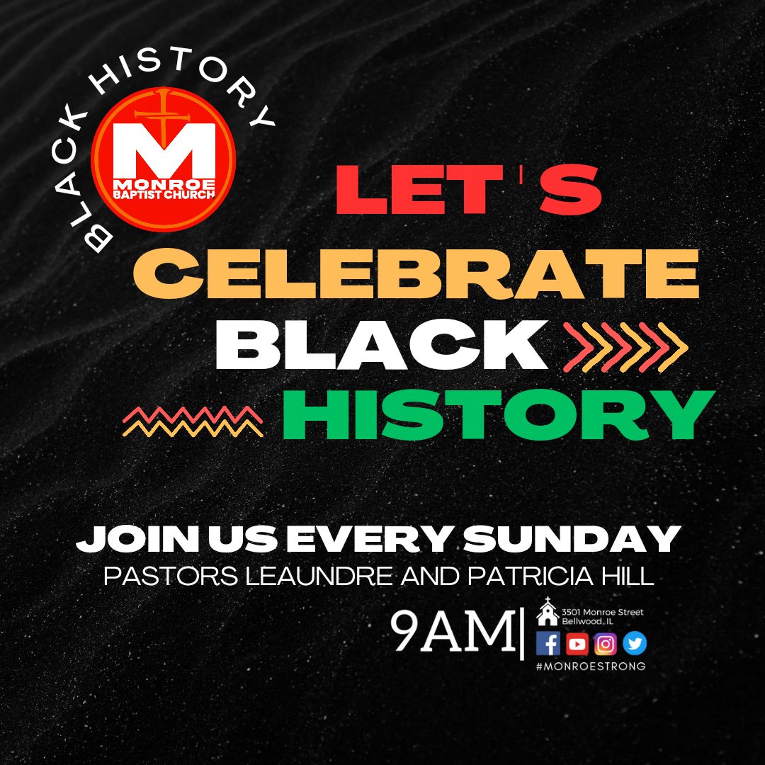 PurposedChurch's tweet photo. This Black History Month, we're celebrating our past, present, future. And it starts by celebrating you, our Monroe Baptist Church - Bellwood, IL. family and friends.

Together, we make history ❤️💚🖤

#monroestrong 
#Blackhistorymonth2024 
#bellwood 
#Illinois https://t.co/7lXAVl3SHr