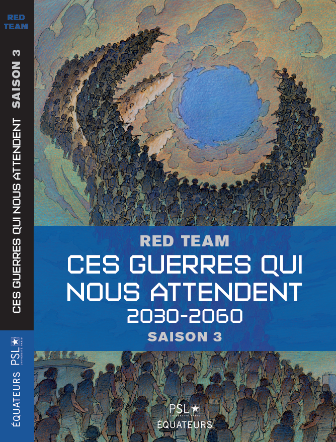 📚Le tome 3 de la #RedTeamDéfense « Ces guerres qui nous attendent » sera disponible en librairie le 7 février !

Deux scénarios autour de : 
🔺L’espace « La ruée vers l’espace » 
🔺L’accès massif et immédiat aux compétences « Face à l’Hydre »
📝urlr.me/QbsGm ⤵️