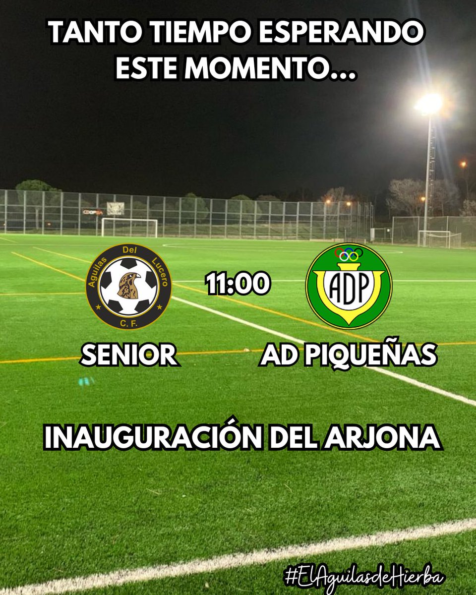 🔊 LA NOTICIA MAS ESPERADA DESDE HACE MUCHO…..

🏟️ YA TENEMOS NUESTRO CAMPO!! 

🦅 Este Domingo 04/02 a las 11:00 pásate a la inauguración de nuestro ARJONA y a disfrutar del partido de nuestro Senior:

⚫️ C.F. AGUILAS DEL LUCERO - ADP PIQUEÑAS 🟢
