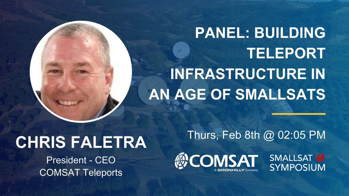 goonhillyorg's tweet photo. Don't miss President and CEO of our COMSAT teleports, Chris Faletra, as he discusses ground infrastructure in the age of SmallSats at #SmallSatSymposium, in one week's time!

And don't forget, you can discover more about COMSAT at https://t.co/RCHMvtE7wU https://t.co/PdxTnPuroL