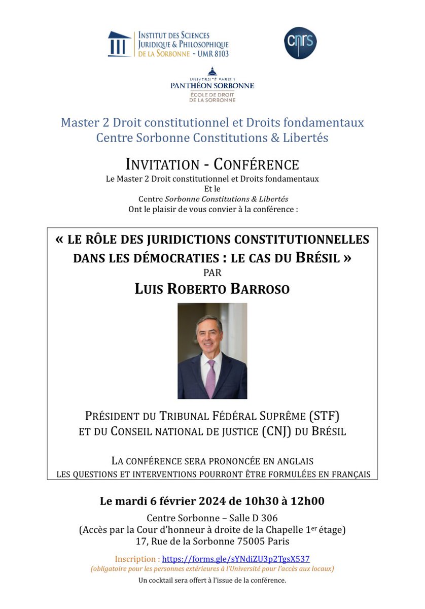 M2DcdfP1's tweet photo. [CONFÉRENCE] 

Le rôle des juridictions constitutionnelles dans les démocraties : le cas du Brésil avec comme invité exceptionnel @LRobertoBarroso, Président du @STF_oficial. 

Le 6 février 2024 de 10H30 a 12H.
Salle D306 au Centre Sorbonne. 
17 rue de La Sorbonne. 
75005 Paris. https://t.co/lz4W1ETkFX