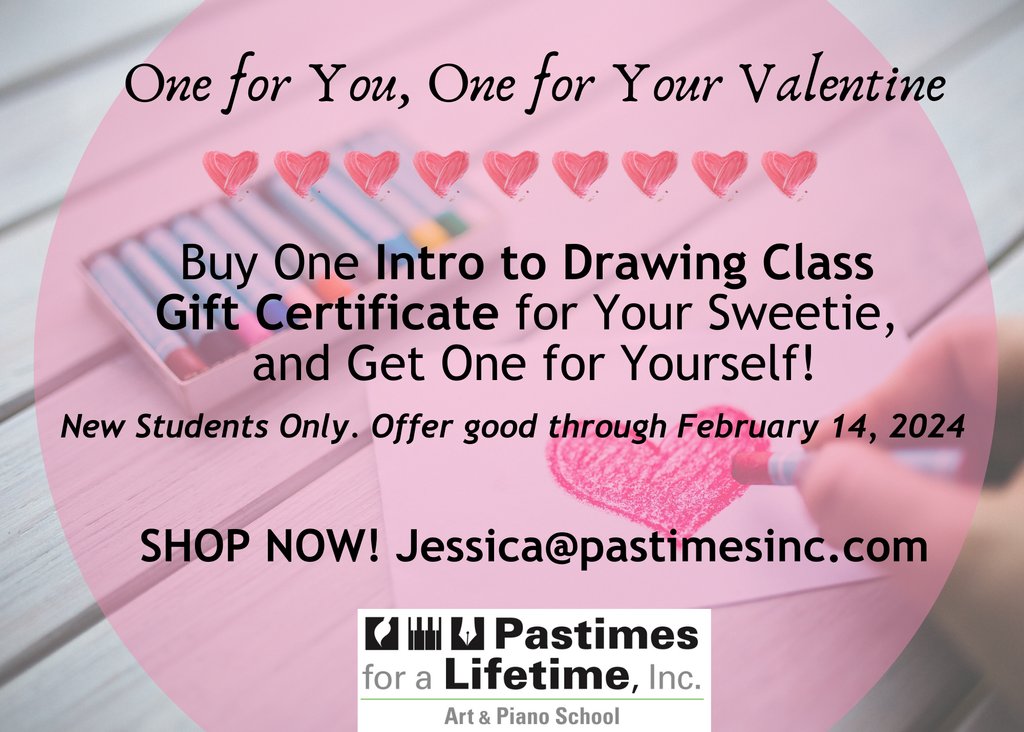One for You, One for Your #Valentine💌

Buy One Intro to #DrawingClass #GiftCertificate for Your Sweetie, and Get One for Yourself!

New Students Only. Offer good through February 14, 2024

SHOP NOW! Jessica@pastimesinc.com

#Pastimes #ValentinesGifts #ValentinesDay