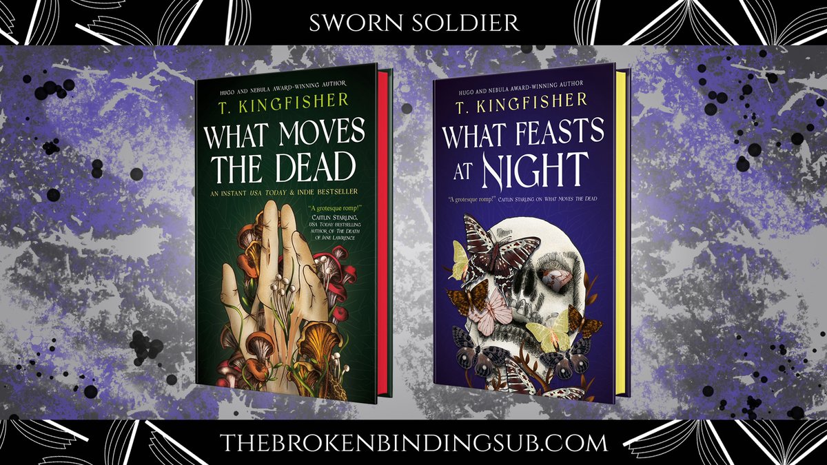 Our Sworn Soldier 2-Pack is now available to pre-order from The Dragons Hoard! This 2-pack features our special editions of What Moves The Dead and What Feasts At Night by T. Kingfisher - @UrsulaV 🍄🦋 thebrokenbindingsub.com/products/sworn…