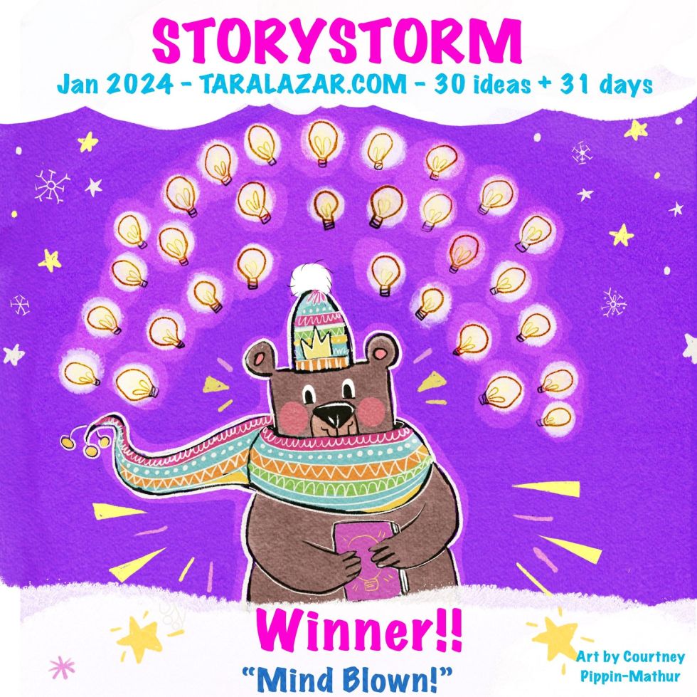 I am a #Storystorm winner! Over 30 ideas this month (some good and some I don't know what I was thinking), 6 have been drafted, one of those became my #KidsChoiceKidLitWritingContest entry. How did you fare?