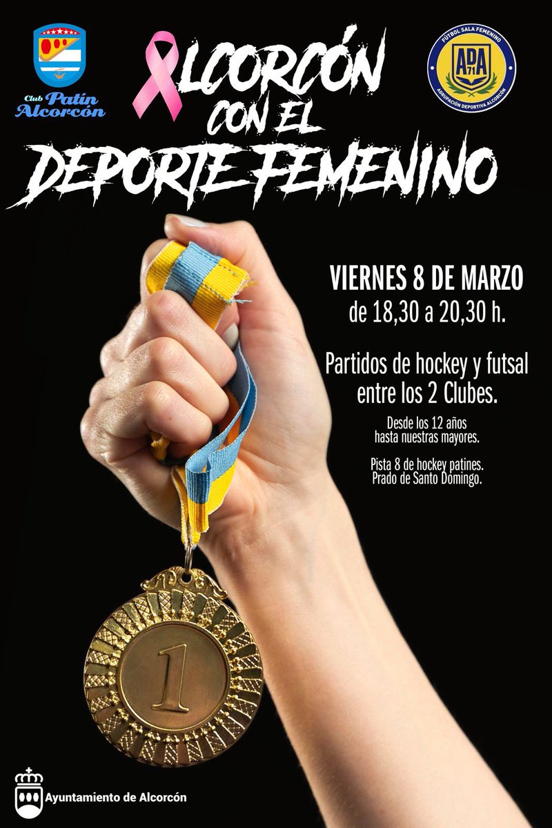 8 DE MARZO🙋‍♀️

Evento de hermandad de los 2 clubes con más representación
🤜🏻FEMENINA🤛🏻 de #Alcorcón

Ven a divertirte y ver a los equipos femeninos de los 2 club, jugando entre ellos a #futsal y #hockey sin patines

<a href="/ADAlcorconFSF/">A.D. Alcorcón F.S.F.</a> ➕ <a href="/AlcorconCP/">Club Patín Alcorcón</a> 

<a href="/AytoAlcorcon/">Ayuntamiento de Alcorcón</a> <a href="/AlcorconDeporte/">Concejalía de Deportes de Alcorcón</a>
