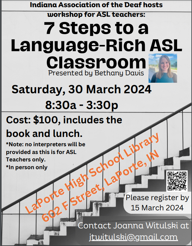 Indiana Association of the Deaf is hosting yours truly! ASL Ts will be able to leave with tools and resources to make classrooms more language rich and interactive. Can't wait to see you!