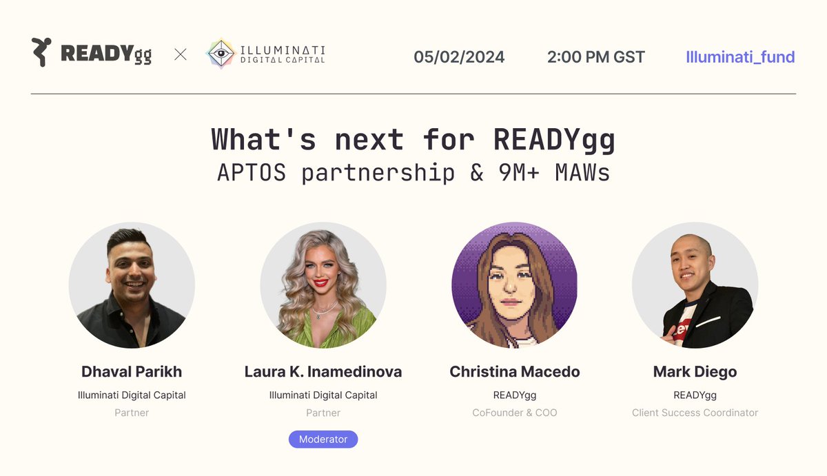Illuminati Capital (@illuminati_fund) on Twitter photo AMA: What's next for @TheReadyGames: <a href="/Aptos_Network/">Aptos Network (has moved to Aptos!)</a> partnership & 9M+ MAWs
Who: @dhaval_xp and @laurakornelija, Partners at <a href="/Illuminati_fund/">Illuminati Capital</a>.
@cmacedo24, COO, & <a href="/markendiego/">Mark Diego</a>, CS Coordinator at @TheReadyGames.
When: Feb 5th, 2 PM GST
Don't miss out!
x.com/i/spaces/1djGX… AMA: What's next for @TheReadyGames: <a href="/Aptos_Network/">Aptos Network (has moved to Aptos!)</a> partnership & 9M+ MAWs
Who: @dhaval_xp and @laurakornelija, Partners at <a href="/Illuminati_fund/">Illuminati Capital</a>.
@cmacedo24, COO, & <a href="/markendiego/">Mark Diego</a>, CS Coordinator at @TheReadyGames.
When: Feb 5th, 2 PM GST
Don't miss out!
x.com/i/spaces/1djGX…