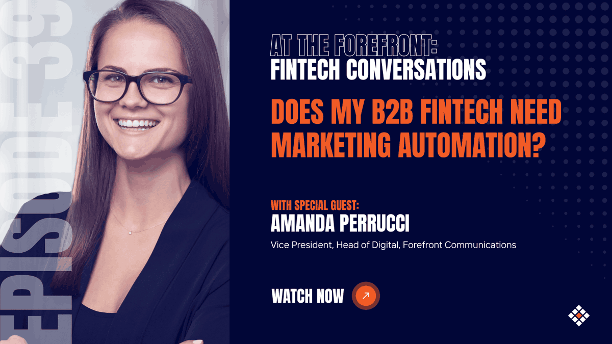 ForefrontComms's tweet photo. In this episode, Forefront SAE @LindsMPatterson sits down with VP and Head of Digital @amanda_perrucci to discuss how B2B fintechs can get the most value out of their marketing automation tools. Tune in here: https://t.co/GMiPJRxOgH https://t.co/365WWYTAk5