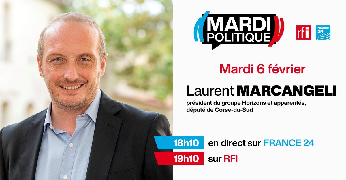 🎙 RDV demain à 18h10 sur @France24_fr et 19h10 sur @RFI Laurent Marcangeli (@LMarcangeli), Président du groupe @HorizonsLeParti, député de Corse du Sud, répondra répondra aux questions de @RoselyneFebvre et @FredRiviereRFI