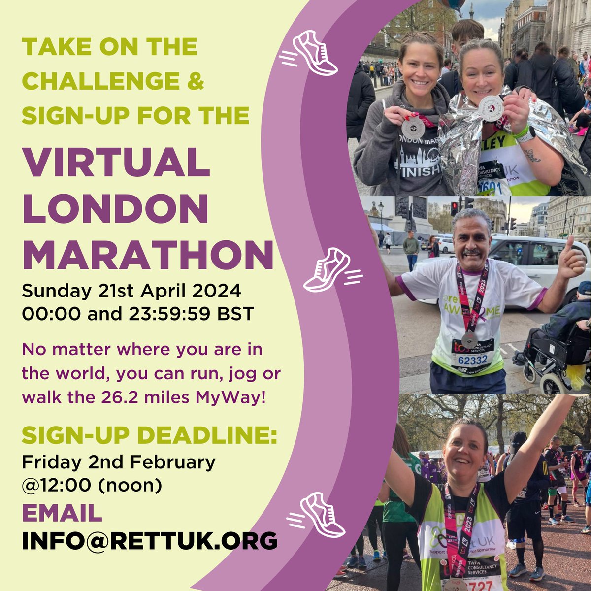 Rett UK (@rettuk) on Twitter photo Support <a href="/RettUK/">Rett UK</a> & sign up for the virtual <a href="/LondonMarathon/">TCS London Marathon</a> on Sunday 21 April (00:00-23:59:59 BST) π₯³
No matter where you are in the world, you can run, jog or walk the 26.2 miles MyWay π
Deadline Friday 2nd February 12:00 noon, so email us at info@rettuk.org now π¨
#TeamRett Support <a href="/RettUK/">Rett UK</a> & sign up for the virtual <a href="/LondonMarathon/">TCS London Marathon</a> on Sunday 21 April (00:00-23:59:59 BST) π₯³
No matter where you are in the world, you can run, jog or walk the 26.2 miles MyWay π
Deadline Friday 2nd February 12:00 noon, so email us at info@rettuk.org now π¨
#TeamRett