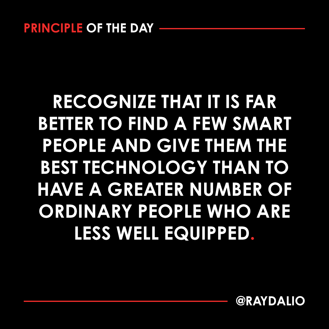 RayDalio's tweet photo. Great people and great technology both enhance productivity. Put them together in a well-designed machine and they improve it exponentially. #principleoftheday https://t.co/EMnyN5wCes