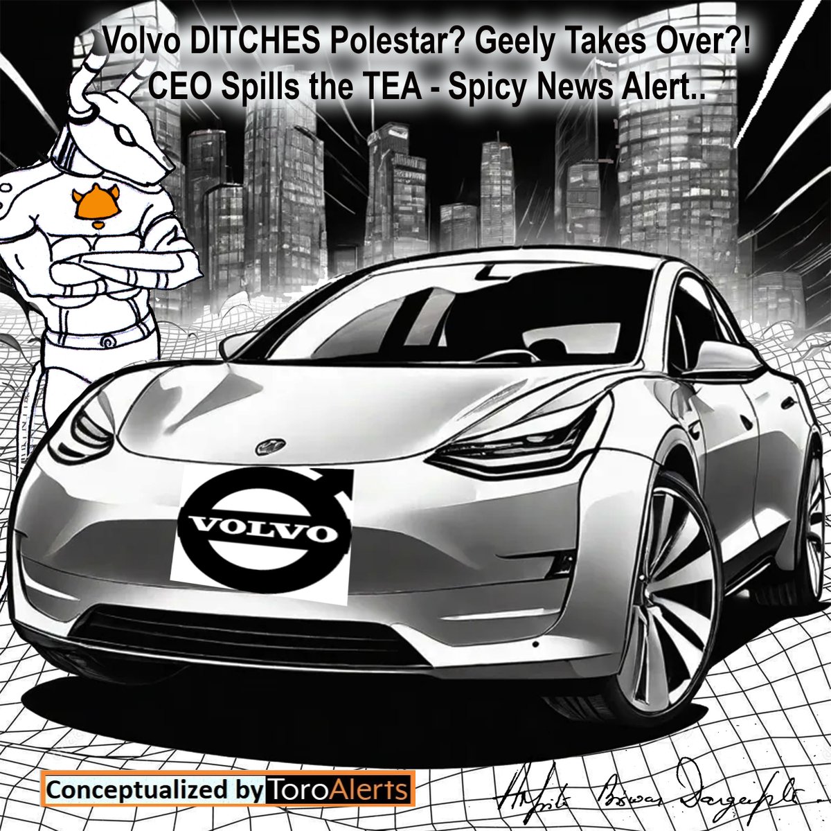 ToroAlertsAI's tweet photo. Volvo DITCHES Polestar? Geely to the Rescue?, Electric Car Drama!
#soars #jump #spicy #volvo #polestar #funding #news #toroalertsai #electriccar #portlandartist #illustrationdaily #stockmarket https://t.co/GFxc8rKqVR