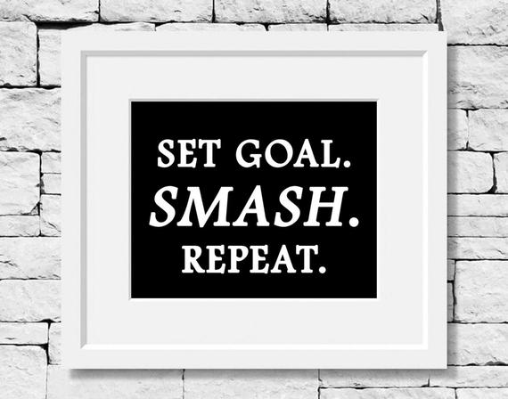 Set goal. Smash. Repeat. #ThursdayMotivation #ThursdayThoughts #SetGoals #SmashingIt #Repeat