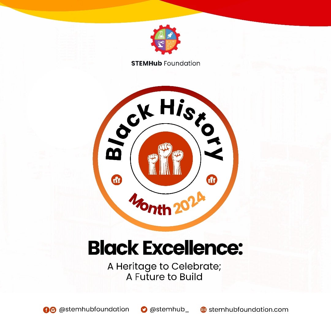 STEMHub_'s tweet photo. Black Excellence stands as a tribute to the enduring heritage and triumphs of the Black community, celebrated not only during Black History Month but woven into the tapestry of our shared narrative. https://t.co/DrAotKkcwd