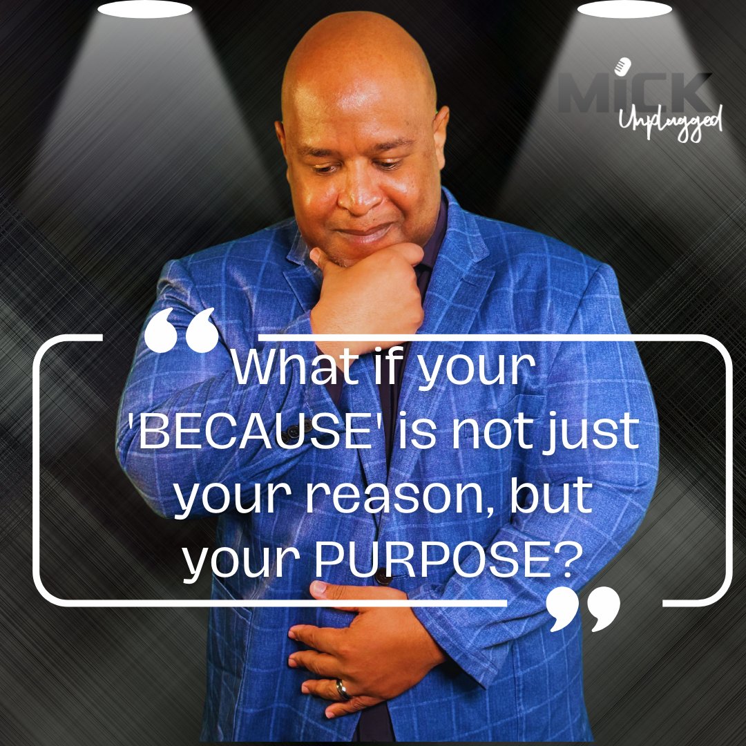 MickUnplugged's tweet photo. Why settle for a 'why' when your 'BECAUSE' holds your purpose? It's deeper than reasonโit's your calling, your true north. ๐ Embrace it, live it, be driven by it. Your 'BECAUSE' is not just your motivation; it's your mission. #FindYourBecause #PurposeDriven #MickUnplugged https://t.co/sFVMKEgx6F